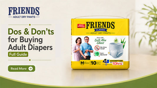 Dos and don’ts for buying adult diapers: complete guide