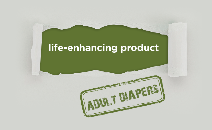 Diapers are a life-enhancing product